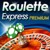 Roulette Express Premium